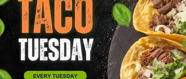 Taco Tuesday Specials!!      6-12