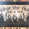 What the Hell Bar & Grill