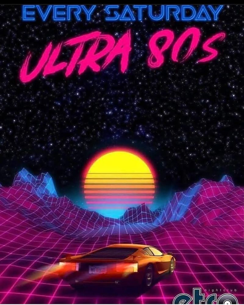Ultra 80's Night!!!