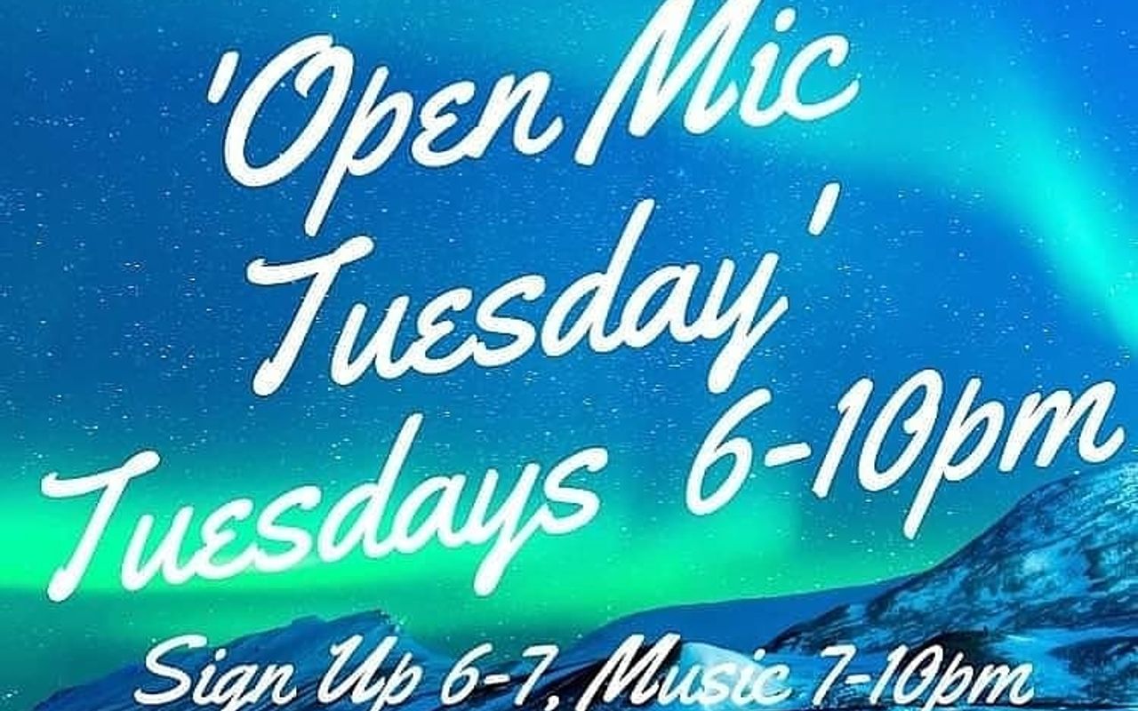 Open Mic Tuesdays!!!