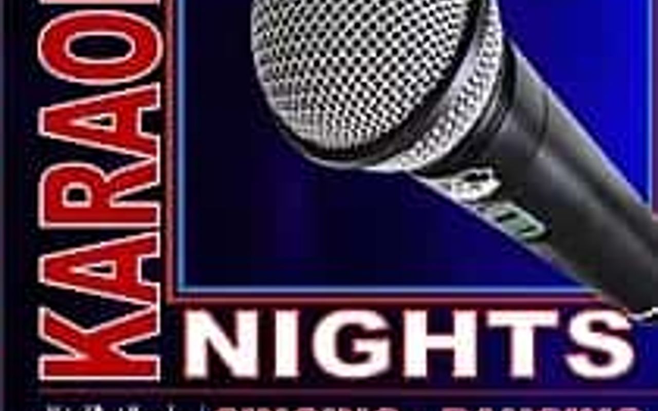 Saturday Night Karaoke Nights!!!  7pm