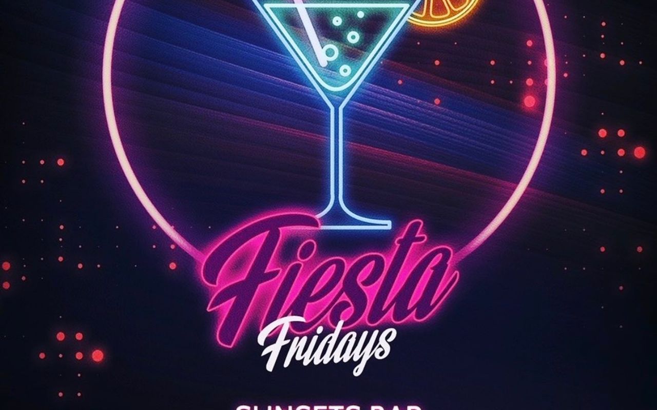 Fiesta Friday’s !!!   Live DJ Spinning !!  10pm 