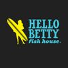Hello Betty Fish House