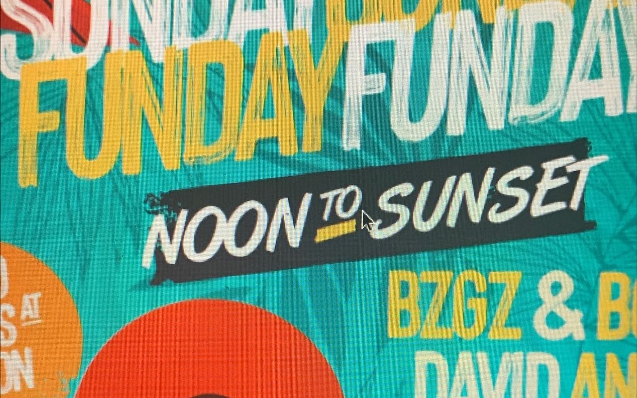 Sunday Funday !!   Noon to Sunset!!