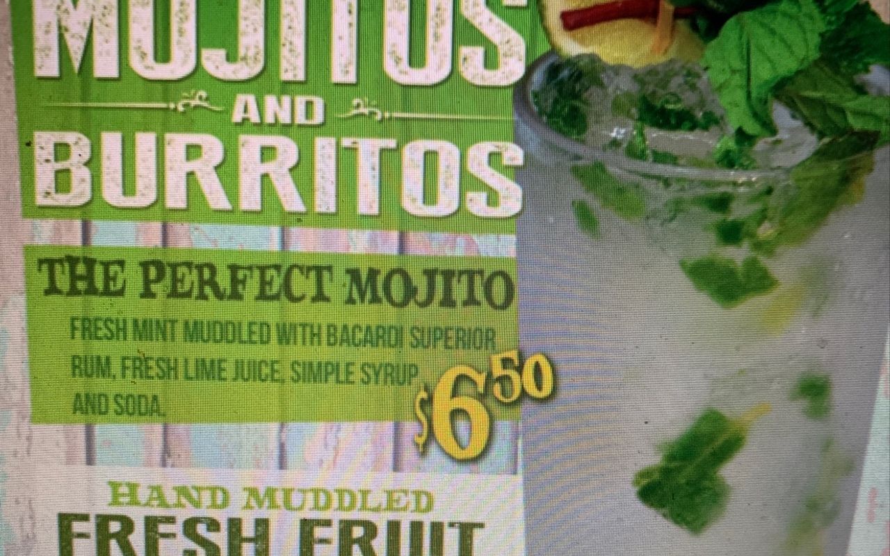 Thursday Mojitos and Burritos Specials!!