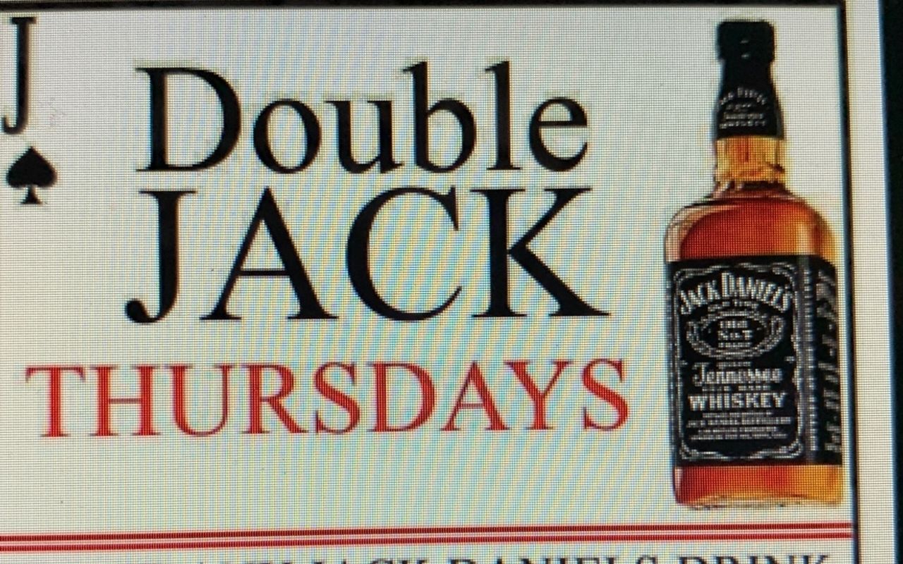 Double Jack Thursday’s!!