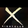 X Nightclub- Permanently Closed 