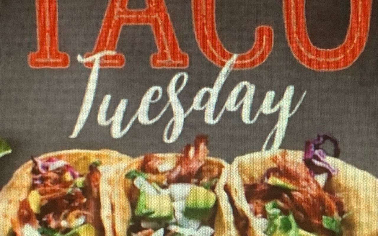 Taco Tuesday Specials!!!