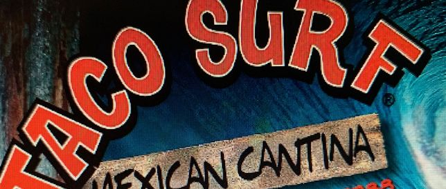 Taco Surf    (CLOSED)