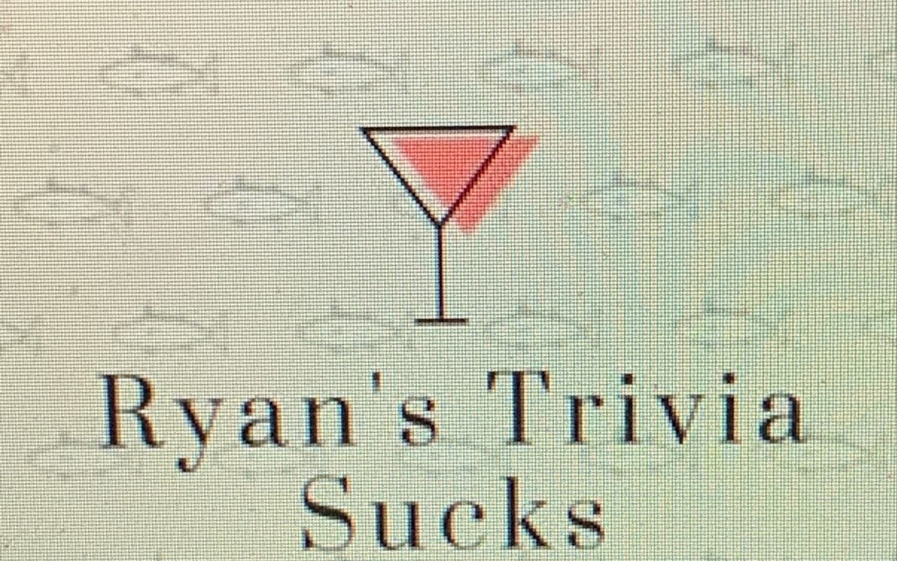 Ryan’s Trivia Sucks!!