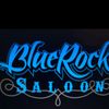 Blue Rock Saloon 