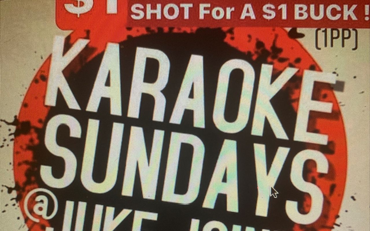 Karaoke Sunday’s @ Juke Joint!!
